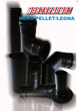 NERO PELLET/LEGNA - tecnosystem canne fumarie