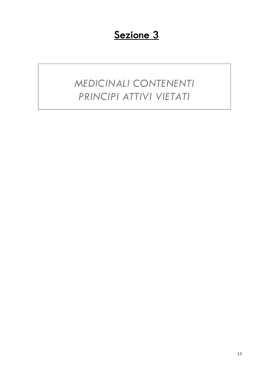 SEZIONE 3: medicinali contenenti principi attivi vietati