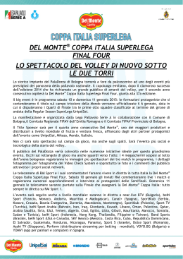 DEL MONTE® COPPA ITALIA SUPERLEGA FINAL FOUR Il
