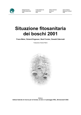 Situazione fitosanitaria dei boschi 2001