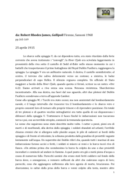 da: Robert Rhodes James, Gallipoli Firenze, Sansoni 1968 25 aprile