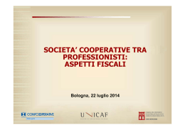 SOCIETA` COOPERATIVE TRA PROFESSIONISTI: ASPETTI FISCALI