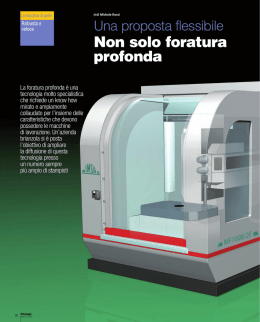 Non solo foratura profonda