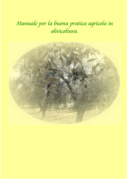 Manuale per la buona pratica agricola in olivicoltura.