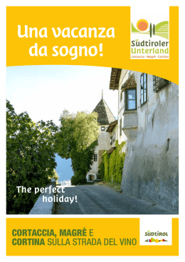 Una vacanza da sogno! - S&uuml;dtiroler Unterland