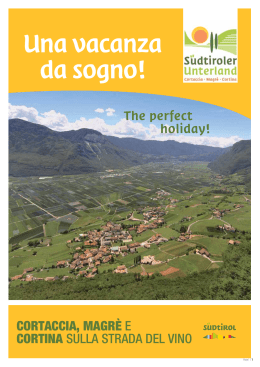 Una vacanza da sogno! - S&uuml;dtiroler Unterland