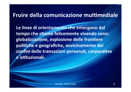 Fruire della comunicazione mul0mediale