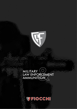 MILITARY LAW ENFORCEMENT AMMUNITION