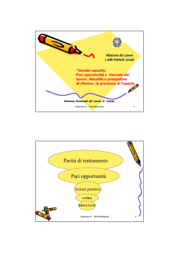 Pari opportunit&agrave; e mercato del lavoro. Attualit&agrave; e prospettive di riforma