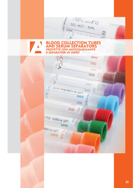 BLOOD COLLECTION TUBES AND SERUM SEPARATORS