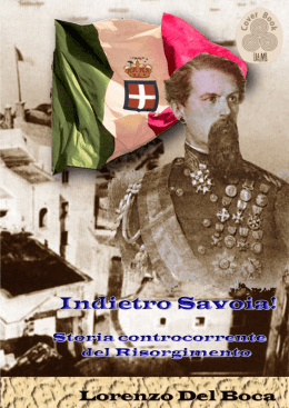 Indietro Savoia! Storia controcorrente del Risorgimento Italiano