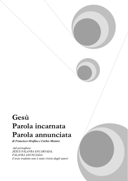 Ges&ugrave; Parola incarnata Parola annunciata di