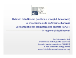 Il bilancio delle Banche (struttura e principi di formazione) La