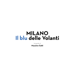 Milano il blu delle Volanti
