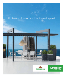 Il piacere di arredare i tuoi spazi aperti