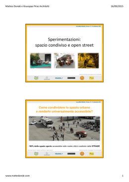 Sperimentazioni: spazio condiviso e open street