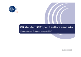 Gli standard GS1 per il settore sanitario Gli standard GS1