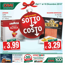 Dal 1&deg; al 10 Dicembre 2015*