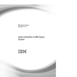 IBM Cognos Express Versione 10.1.0: Guida introduttiva di IBM