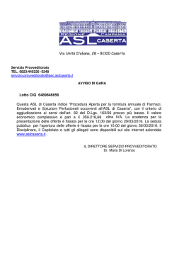 Via Unit&agrave; Italiana, 28 &ndash; 81100 Caserta Lotto CIG