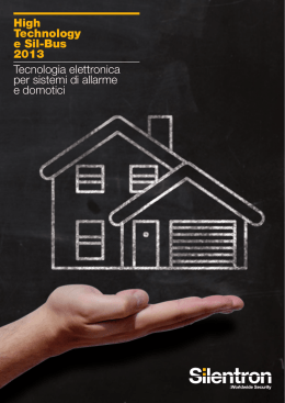 Tecnologia elettronica per sistemi di allarme e domotici High