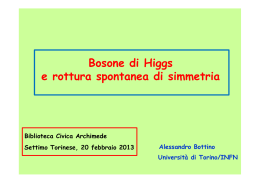 Bosone di Higgs e rottura spontanea di simmetria