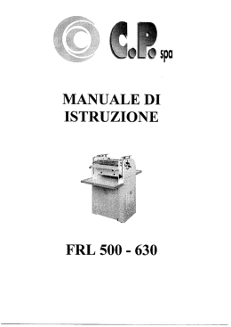 Page 1 MANUALE DI ISTRUZIONE FRL 500 630 Page 2 1