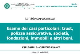 trust, polizze assicurative, societ&agrave;, fondazioni, immobili e altri beni.