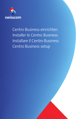 Centro Business einrichten Installer le Centro Business