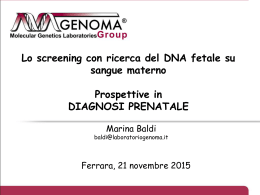 Lo screening con ricerca del DNA fetale su sangue