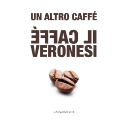 UN ALTRO CAFFÉ - Torrefazione Veronesi