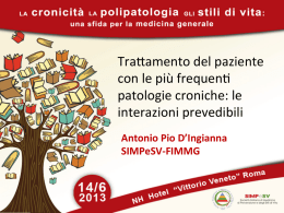 Antonio Pio D`Ingianna Trattamento del paziente con le più frequenti
