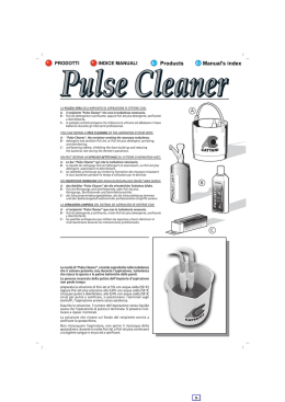 La novit&agrave; di &ldquo;Pulse Cleaner&rdquo;, consiste soprattutto nella