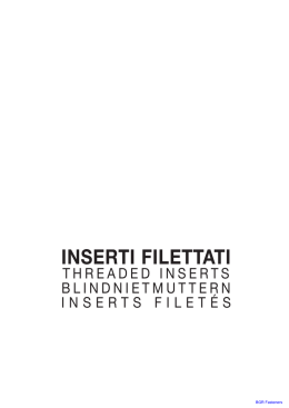 INSERTI FILETTATI