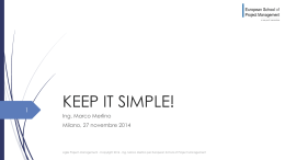 KEEP IT SIMPLE! - European School of Project Management