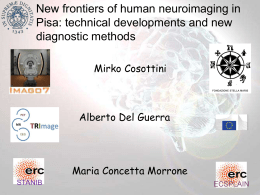 New frontiers of human neuroimaging in Pisa: technical