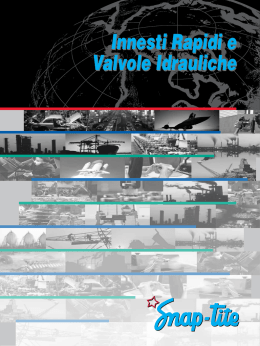 Innesti Rapidi e Valvole Idrauliche Innesti Rapidi e - Snap-tite