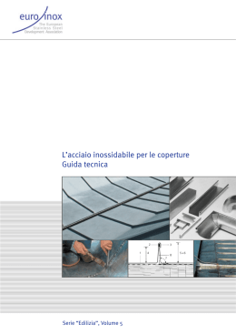 L`acciaio inossidabile per le coperture / Guida tecnica