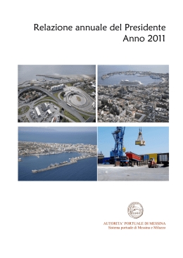 Relazione annuale 2011 - Autorit&agrave; Portuale di Messina