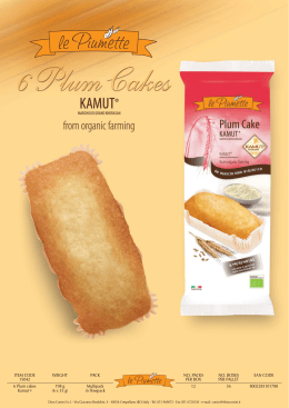 ITEM CODE 15042 6 Plum cakes Kamut ® WEIGHT 198 g (6 x 33 g