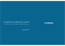 La semplicit&agrave; &egrave; la sofisticazione suprema Simplicity is the highest