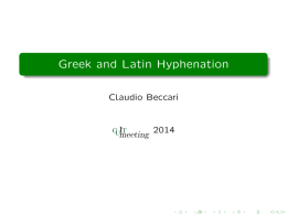 Greek and Latin Hyphenation