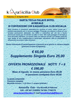 € 65,00 Supplemento Singola Euro 25,00 OFFERTA