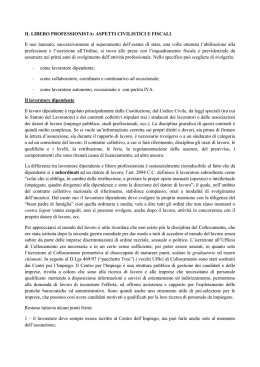 IL LIBERO PROFESSIONISTA: ASPETTI CIVILISTICI E FISCALI Il
