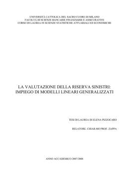 LA VALUTAZIONE DELLA RISERVA SINISTRI: IMPIEGO DI