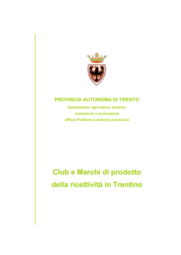 Club e Marchi di prodotto della ricettività in Trentino