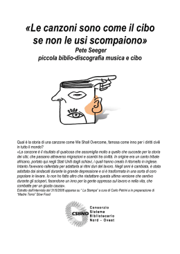 &laquo;Le canzoni sono come il cibo se non le usi scompaiono&raquo;