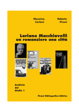 Loriano Macchiavelli, un romanziere una citt&agrave;