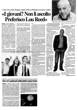 &laquo;I giovani? Non li ascolto Preferisco Lou Reed&raquo;