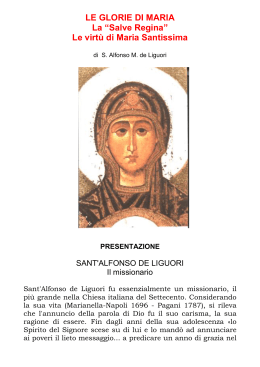 LE GLORIE DI MARIA La “Salve Regina” Le virtù di Maria Santissima